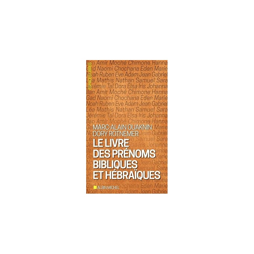 Acheter Le Livre Des Pr Noms Bibliques Et H Braiques Marc Alain Ouakni