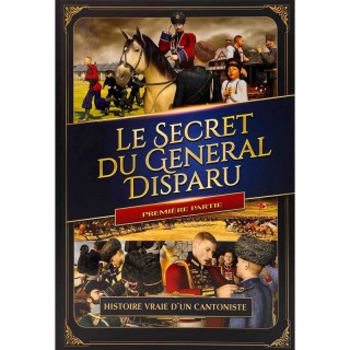 LE SECRET DU GENERAL DISPARU - PREMIERE PARTIE