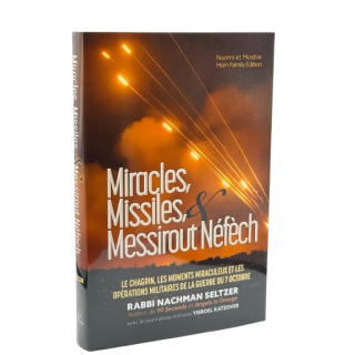 MIRACLES, MISSILES, MESSIROUT NEFECH