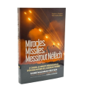 MIRACLES, MISSILES, MESSIROUT NEFECH