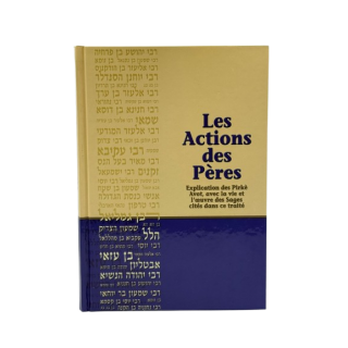 LES ACTIONS DES PERES - PIRKE AVOT