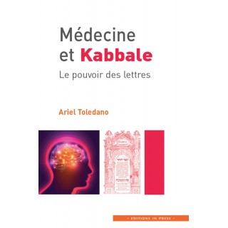 MEDECINE ET KABBALE - DR ARIEL TOLEDANO