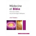 MEDECINE ET BIBLE - DR ARIEL TOLEDANO