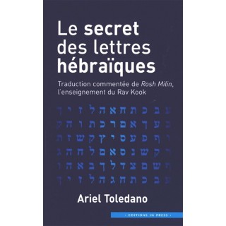 LE SECRET DES LETTRES HEBRAIQUES - DR ARIEL TOLEDANO