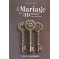 LE MARIAGE EN 3D - LAURENT CHALOM BERROS