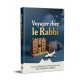 VOYAGER CHEZ LE RABBI