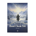 LES FABULEUSES HISTOIRES DU BAAL CHEM TOV - VOLUME 3