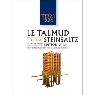 LE TALMUD STEINSALTZ - EDITION DRAHI - TRAITE CHABBAT 2