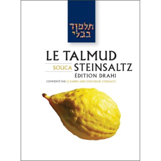 LE TALMUD STEINSALTZ - EDITION DRAHI - TRAITE SOUCCA