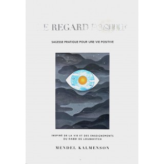 LE REGARD POSITIF