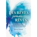 DES REVES JAMAIS REVES