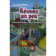 REVONS UN PEU - UNE VERSION ACTUELLE DES RECITS TALMUDIQUES