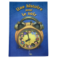 UNE HISTOIRE POUR LE SOIR