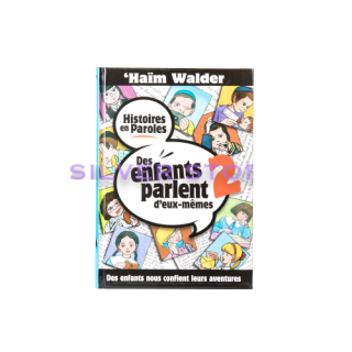 LES ENFANTS PARLENT D'EUX-MÊMES