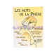 LES MOTS DE LA PRIERE