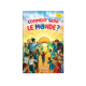 COMMENT SERA LE MONDE COMMENT SERA LE MONDE
