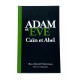 ADAM ET EVE - CAIN ET ABEL