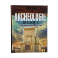 ARCHÉOLOGIE BIBLIQUE - TOME 3
