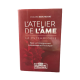 L'ATELIER DE L'AME - TOME 1