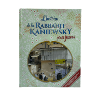 HISTOIRE DE LA RABBANIT KANIEVSKY