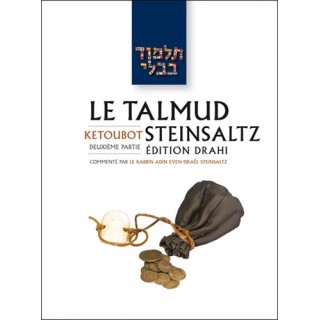 LE TALMUD STEINSALTZ - EDITION DRAHI - TRAITE KETOUBOT 2