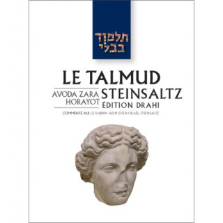 LE TALMUD STEINSALTZ - EDITION DRAHI - TRAITE AVODA ZARA / HORAYOT