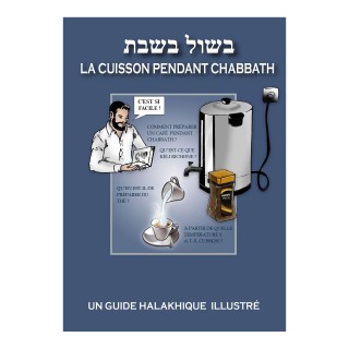LA CUISSON PENDANT CHABBAT