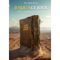 JUSQU'A CE JOUR