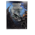 DERRIERE LES LIGNES ENNEMIES - VOL 2